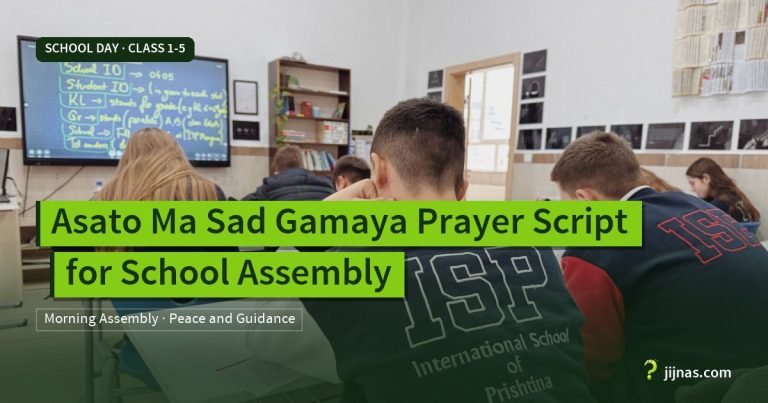Asato Ma Sad Gamaya Prayer Script for School Assembly, School Day · Class 1-5 | jijnas.com