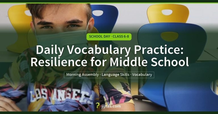 Daily Vocabulary Practice: Resilience for Middle School, School Day · Class 6-8 | jijnas.com
