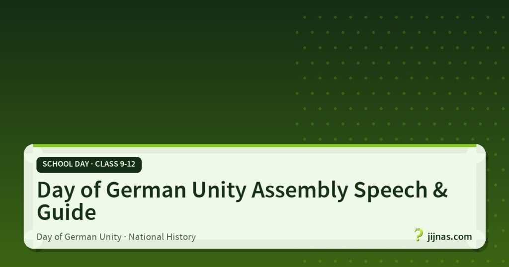 Day of German Unity Assembly Speech & Guide, School Day · Class 9-12 | jijnas.com