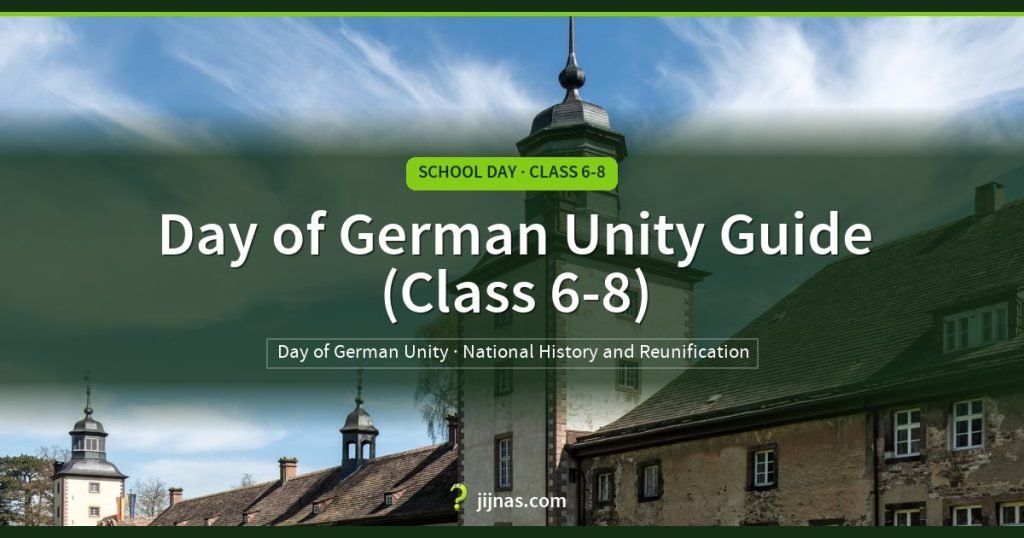 Day of German Unity Guide (Class 6-8), School Day · Class 6-8 | jijnas.com