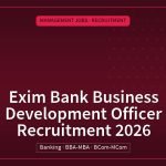 Exim Bank Business Development Officer Recruitment 2026, Management Jobs · Recruitment | jijnas.com