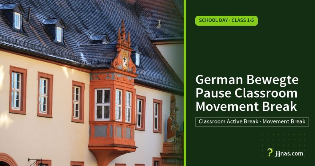 German Bewegte Pause Classroom Movement Break, School Day · Class 1-5 | jijnas.com