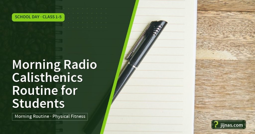 Morning Radio Calisthenics Routine for Students, School Day · Class 1-5 | jijnas.com