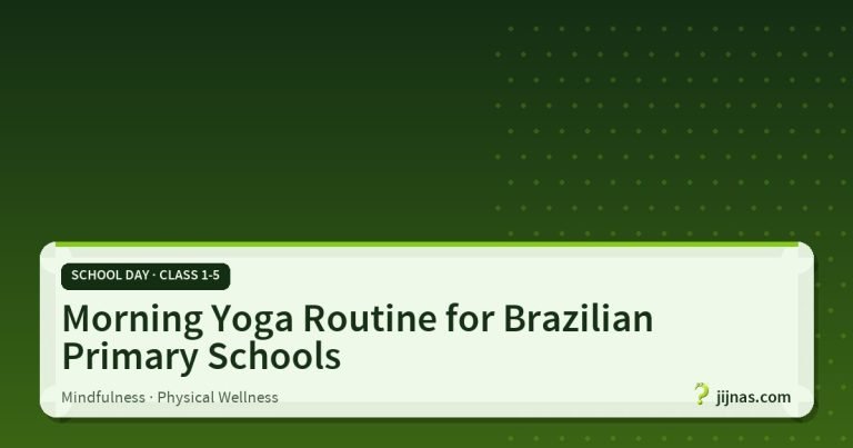 Morning Yoga Routine for Brazilian Primary Schools, School Day · Class 1-5 | jijnas.com