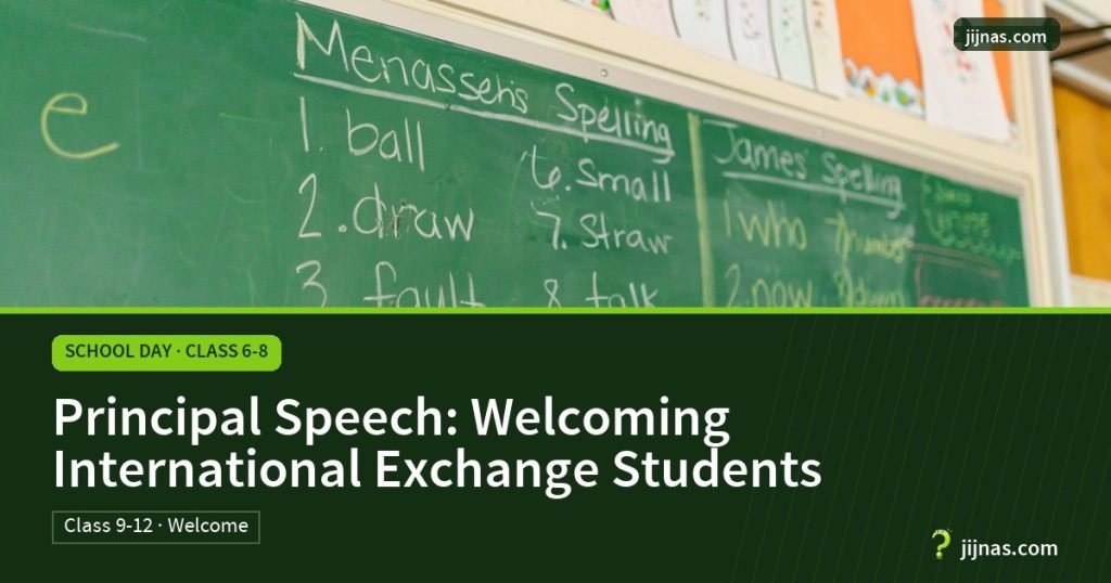 Principal Speech: Welcoming International Exchange Students, School Day · Class 6-8 | jijnas.com