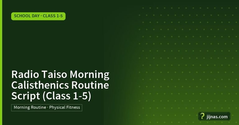 Radio Taiso Morning Calisthenics Routine Script (Class 1-5), School Day · Class 1-5 | jijnas.com