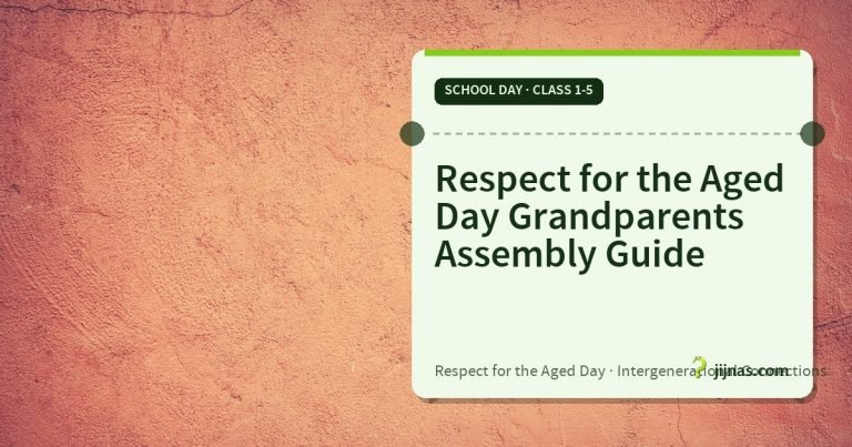 Respect for the Aged Day Grandparents Assembly Guide, School Day · Class 1-5 | jijnas.com