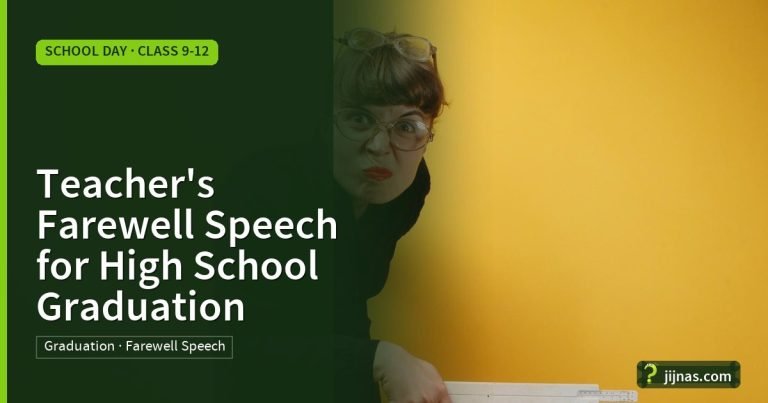Teacher's Farewell Speech for High School Graduation, School Day · Class 9-12 | jijnas.com