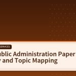 UPSC Public Administration Paper 1 Strategy and Topic Mapping, Arts Lesson · Civil Services | jijnas.com