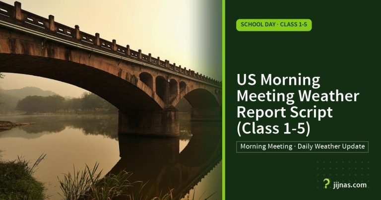 US Morning Meeting Weather Report Script (Class 1-5), School Day · Class 1-5 | jijnas.com