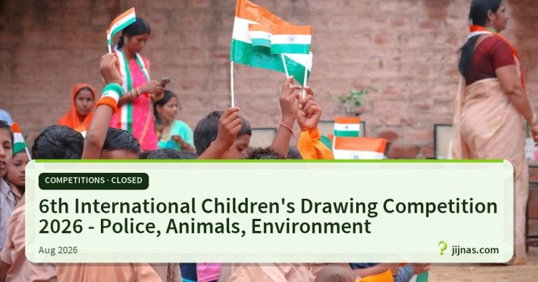 6th International Children's Drawing Competition 2026 - Police, Animals, Environment, Competitions · Closed | jijnas.com