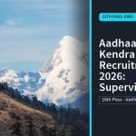 Aadhaar Seva Kendra Recruitment 2026: Supervisor/Operator, 12th Pass Jobs · Recruitment | jijnas.com