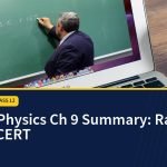 Class 12 Physics Ch 9 Summary: Ray Optics NCERT, NCERT Summaries · Class 12 | jijnas.com