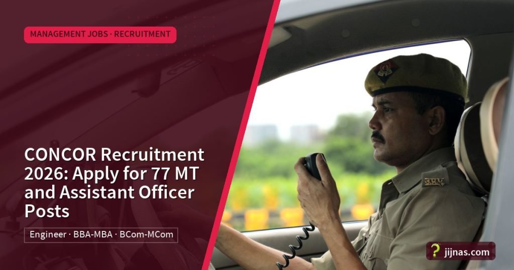 CONCOR Recruitment 2026: Apply for 77 MT and Assistant Officer Posts, Management Jobs · Recruitment | jijnas.com