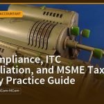 GST Compliance, ITC Reconciliation, and MSME Tax Advisory Practice Guide, Commerce Business · Accountant | jijnas.com