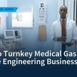 Guide to Turnkey Medical Gas Pipeline Engineering Business, Engineering Business · Nurse | jijnas.com