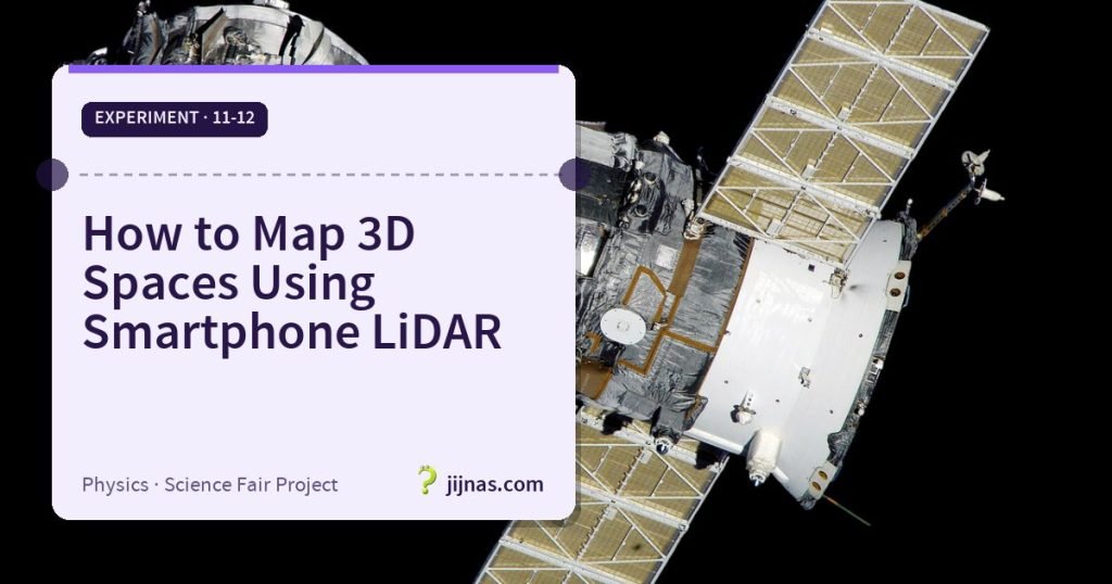 How to Map 3D Spaces Using Smartphone LiDAR, Experiment · 11-12 | jijnas.com