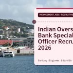 Indian Overseas Bank Specialist Officer Recruitment 2026, Management Jobs · Recruitment | jijnas.com