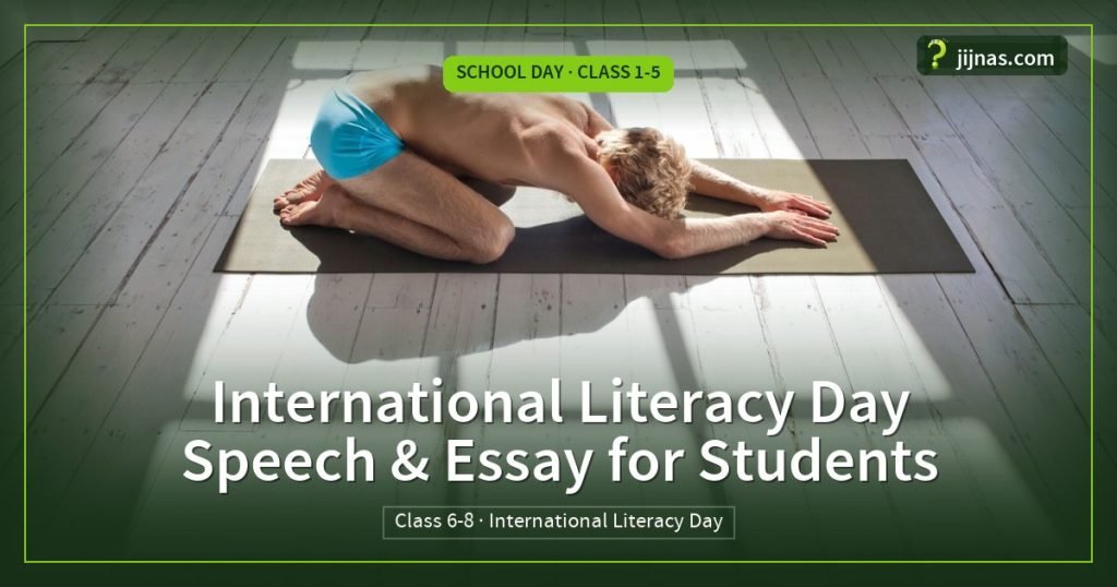 International Literacy Day Speech & Essay for Students, School Day · Class 1-5 | jijnas.com