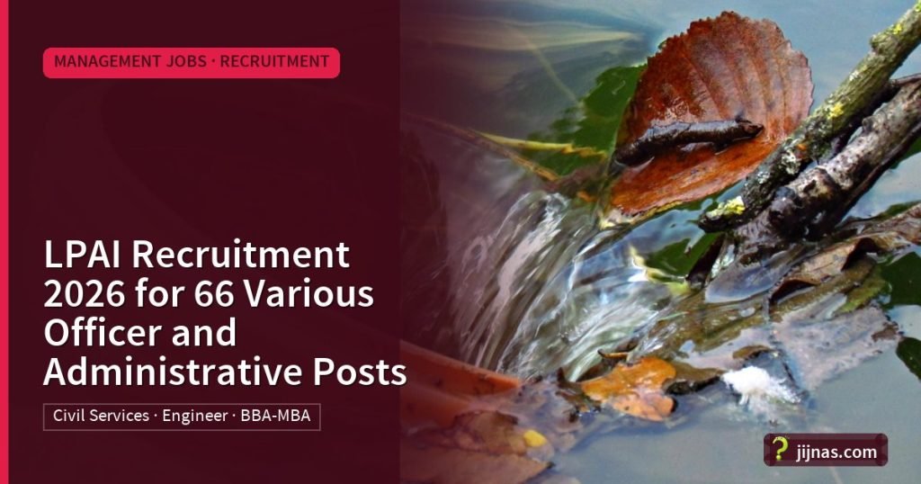 LPAI Recruitment 2026 for 66 Various Officer and Administrative Posts, Management Jobs · Recruitment | jijnas.com