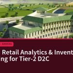 Managed Retail Analytics & Inventory Forecasting for Tier-2 D2C, Management Venture · Banking | jijnas.com