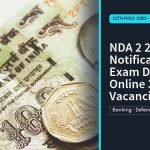 NDA 2 2026 Notification, Exam Date, Apply Online 394 Vacancies, 12th Pass Jobs · Exam Dates | jijnas.com