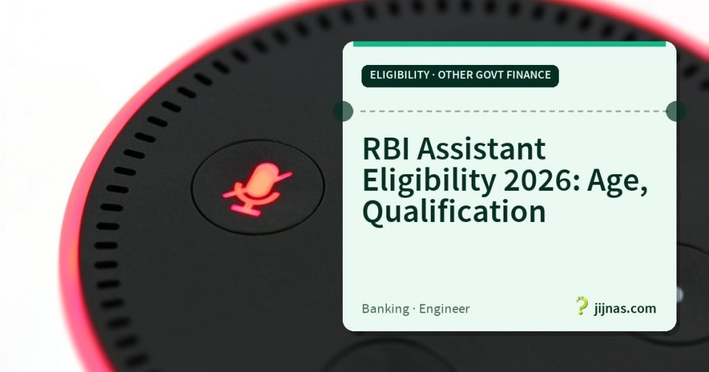 RBI Assistant Eligibility 2026: Age, Qualification, Eligibility · Other Govt Finance | jijnas.com