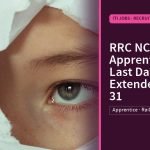 RRC NCR Apprentice 2026: Last Date Extended to Aug 31, ITI Jobs · Recruitment | jijnas.com