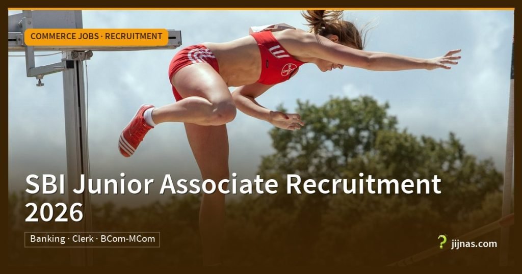 SBI Junior Associate Recruitment 2026, Commerce Jobs · Recruitment | jijnas.com