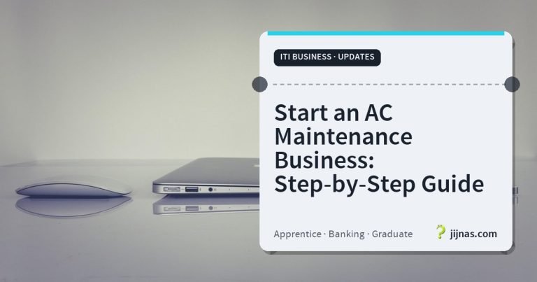 Start an AC Maintenance Business: Step-by-Step Guide, ITI Business · Updates | jijnas.com