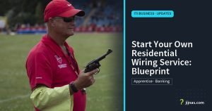 Start Your Own Residential Wiring Service: Blueprint, ITI Business · Updates | jijnas.com