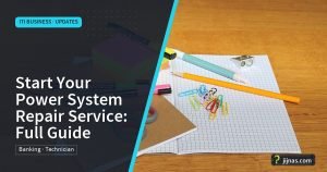 Start Your Power System Repair Service: Full Guide, ITI Business · Updates | jijnas.com