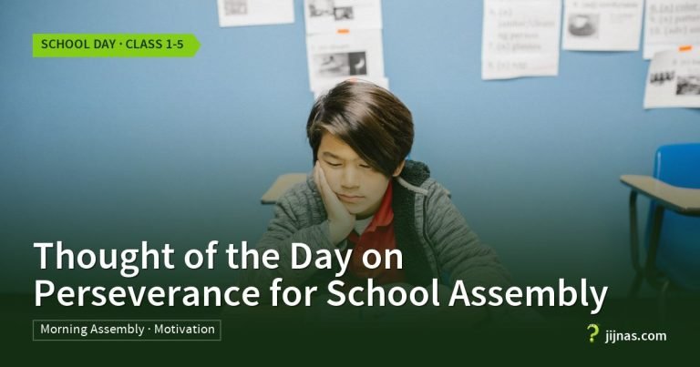 Thought of the Day on Perseverance for School Assembly, School Day · Class 1-5 | jijnas.com