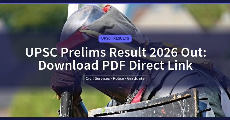 UPSC Prelims Result 2026 Out: Download PDF Direct Link, UPSC · Results | jijnas.com